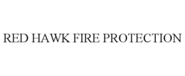 RED HAWK FIRE PROTECTION trademark