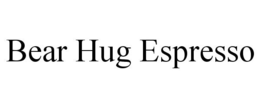 BEAR HUG ESPRESSO trademark