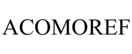 ACOMOREF trademark