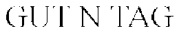 GUT N TAG trademark