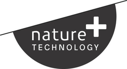 NATURE + TECHNOLOGY trademark
