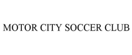 MOTOR CITY SOCCER CLUB trademark