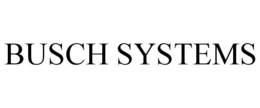 BUSCH SYSTEMS trademark