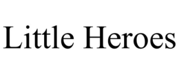 LITTLE HEROES trademark