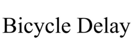 BICYCLE DELAY trademark