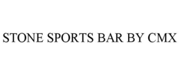 STONE SPORTS BAR BY CMX trademark