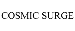 COSMIC SURGE trademark