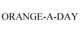 ORANGE-A-DAY trademark