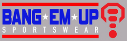 BANG EM UP SPORTSWEAR trademark