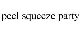 PEEL SQUEEZE PARTY trademark