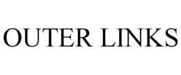 OUTER LINKS trademark