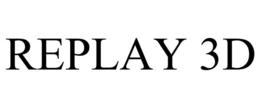 REPLAY 3D trademark