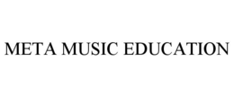 META MUSIC EDUCATION trademark