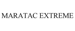 MARATAC EXTREME trademark