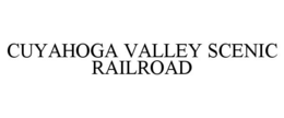 CUYAHOGA VALLEY SCENIC RAILROAD trademark