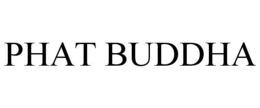 PHAT BUDDHA trademark