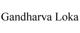 GANDHARVA LOKA trademark