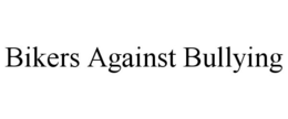 BIKERS AGAINST BULLYING trademark