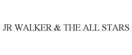 JR WALKER & THE ALL STARS trademark