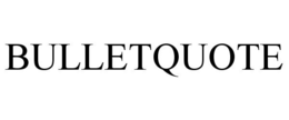 BULLETQUOTE trademark