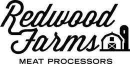 REDWOOD FARMS MEAT PROCESSORS trademark