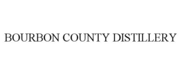 BOURBON COUNTY DISTILLERY trademark
