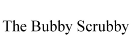 THE BUBBY SCRUBBY trademark