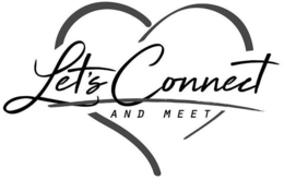 LET'S CONNECT AND MEET trademark