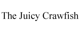 THE JUICY CRAWFISH trademark