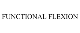 FUNCTIONAL FLEXION trademark