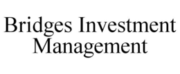 BRIDGES INVESTMENT MANAGEMENT trademark