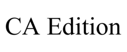 CA EDITION trademark