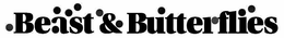 BEAST & BUTTERFLIES trademark