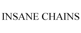 INSANE CHAINS trademark