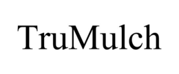 TRUMULCH trademark
