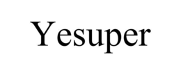 YESUPER trademark