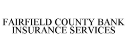 FAIRFIELD COUNTY BANK INSURANCE SERVICES trademark