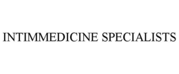 INTIMMEDICINE SPECIALISTS trademark
