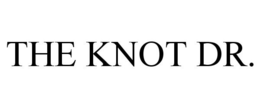 THE KNOT DR. trademark
