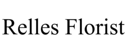 RELLES FLORIST trademark