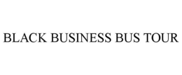 BLACK BUSINESS BUS TOUR trademark