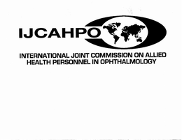 IJCAHPO INTERNATIONAL JOINT COMMISSION ON ALLIED HEALTH PERSONNEL IN OPHTHALMOLOGY trademark