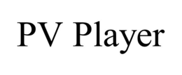 PV PLAYER trademark