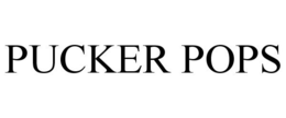 PUCKER POPS trademark