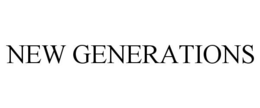 NEW GENERATIONS trademark