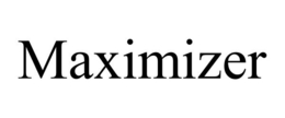MAXIMIZER trademark