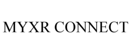 MYXR CONNECT trademark