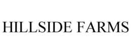 HILLSIDE FARMS trademark