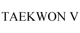 TAEKWON V trademark