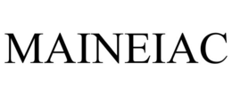 MAINEIAC trademark